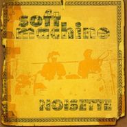 Soft Machine, Noisette (CD)