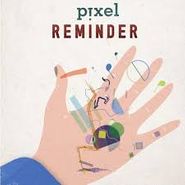 Pixel, Reminder (CD)