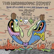 Microscopic Septet, Been Up So Long It Looks Like Down To Me: The Micros Play The Blues (CD)