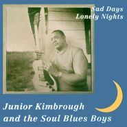 Junior Kimbrough, Sad Days Lonely Nights (LP)