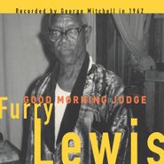 Furry Lewis, Good Morning Judge (LP)