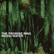 The Promise Ring, Wood / Water [Clear Vinyl] (LP)