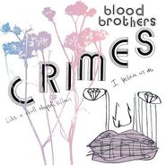 The Blood Brothers, Crimes [Enhanced] (CD)