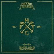 Frank Turner, England Keep My Bones (CD)