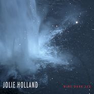 Jolie Holland, Wine Dark Sea (LP)