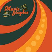 Mavis Staples, Livin' On A High Note (CD)