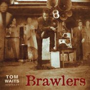 Tom Waits, Brawlers (LP)