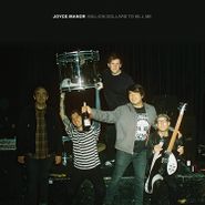 Joyce Manor, Million Dollars To Kill Me (LP)