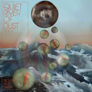 Richard Reed Parry, Quiet River Of Dust Vol. 2 (CD)