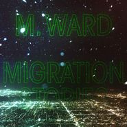 M. Ward, Migration Stories [White Vinyl] (LP)