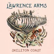 The Lawrence Arms, Skeleton Coast [Opaque Sunburst Vinyl] (LP)