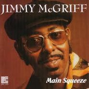 Jimmy McGriff, Main Squeeze (CD)