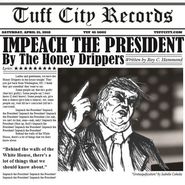 Honey Drippers, Impeach The President / The Monkey That Became President [Record Store Day] (7")