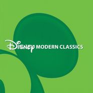 Various Artists, Disney Modern Classics (CD)