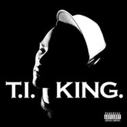 T.I., King. (CD)