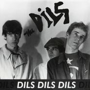 The Dils, Dils Dils Dils (LP)