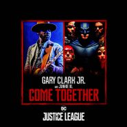 Gary Clark Jr., Come Together [Black Friday] (12")