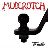 Mudcrutch, Trailer / Beautiful World [Record Store Day] (7")