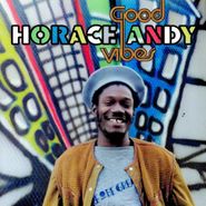 Horace Andy, Good Vibes (LP)