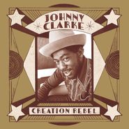 Johnny Clarke, Creation Rebel (LP)