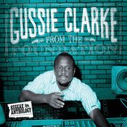 Augustus "Gussie" Clarke, From The Foundation (LP)