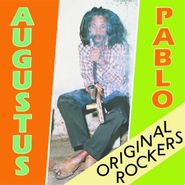 Augustus Pablo, Original Rockers [Bonus Tracks] (CD)