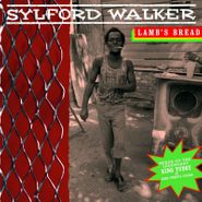 Sylford Walker, Lamb's Bread / Ghettoman Corner (CD)