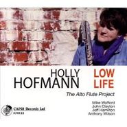 Holly Hoffman, Low Life: The Alto Flute Project (CD)