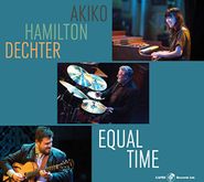 Akiko Tsuruga, Equal Time (CD)