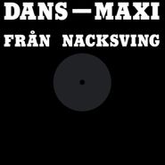 Matt Karmil, Dans-Maxi Från Nacksving (12")