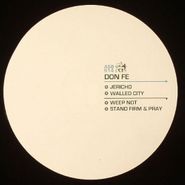 Don Fe, Jericho / Weep Not EP (12")