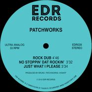 Patchworks , No Stoppin' Dat Rockin' (12")