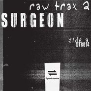 Surgeon, Raw Trax 2 (12")