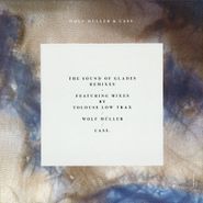 Wolf Müller, The Sound Of Glades Remixes (12")