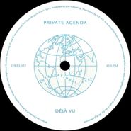 Private Agenda, Deja Vu (12")