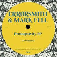 Errorsmith, Protogravity EP (12")