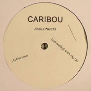 Caribou, Our Love (12")