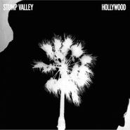 Stump Valley, Hollywood (12")