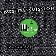 Jordan GCZ, Fission Transmission (12")