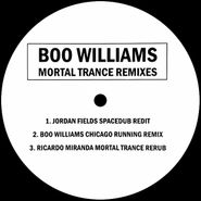 Boo Williams, Mortal Trance Remixes (12")
