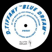 D. Tiffany, Blue Dream EP (12")