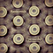 Raskovich, Science & Technology (LP)