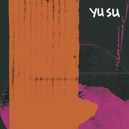 Yu Su, Roll With The Punches (12")