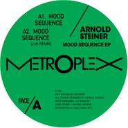 Arnold Steiner, Mood Sequence EP (12")