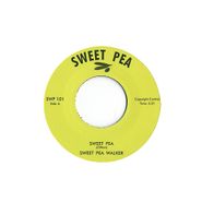 Sweet Pea Walker, Sweet Pea (7")