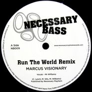 Marcus Visionary, Run The World (Remixes) (12")