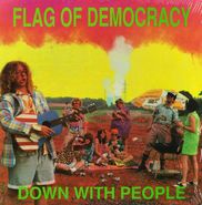 Flag of Democracy, Down With People [Record Store Day] (LP)