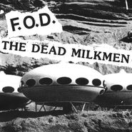 F.O.D., F.O.D.  / Dead Milkmen (7")