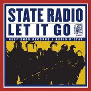 State Radio, Let It Go (LP)