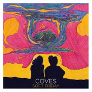 Coves, Soft Friday (CD)